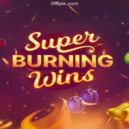 SuperBurningWins: A Thrilling Adventure in the World of Online Gaming